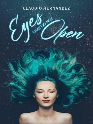 cover image of Eyes that do not Open